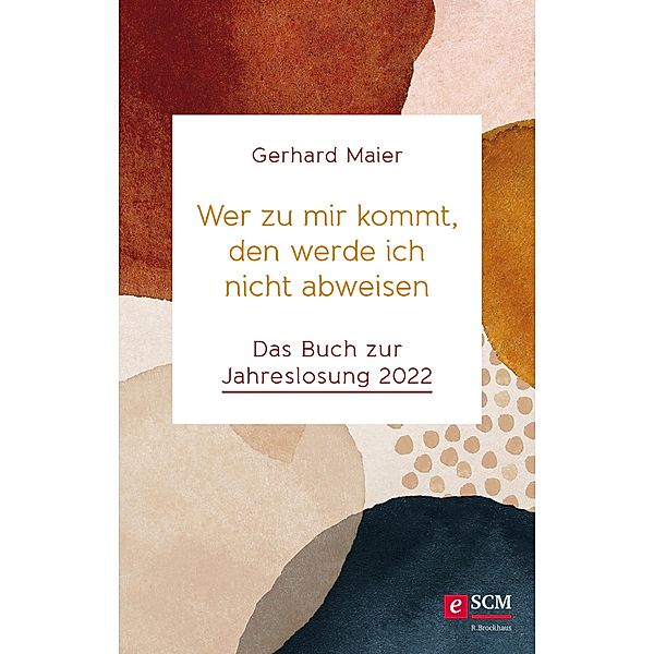 Wer zu mir kommt, den werde ich nicht abweisen, Gerhard Maier