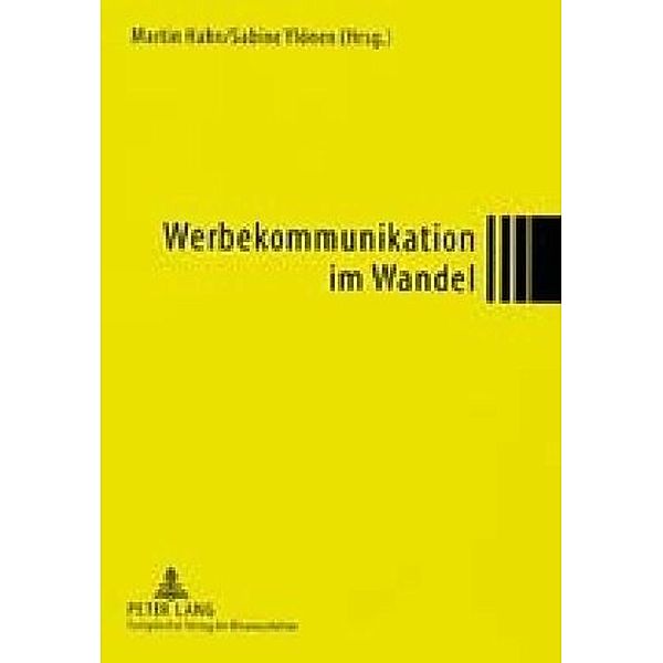 Werbekommunikation im Wandel