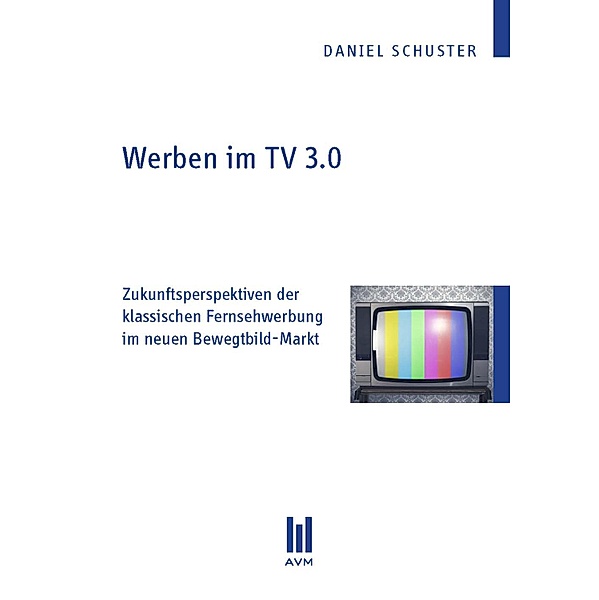 Werben im TV 3.0, Daniel Schuster
