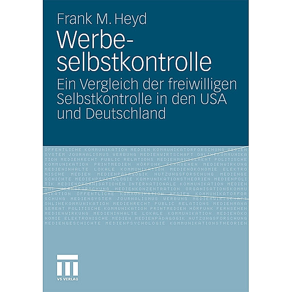 Werbeselbstkontrolle, Frank M. Heyd