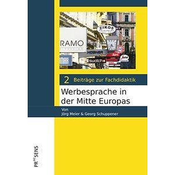 Werbesprache in der Mitte Europas, Jörg Meier, Georg Schuppener