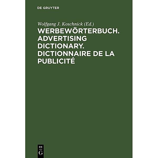 Werbewörterbuch. Advertising Dictionary. Dictionnaire de la Publicité