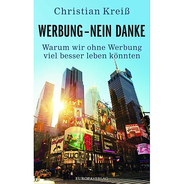 Werbung - nein danke, Christian Kreiß