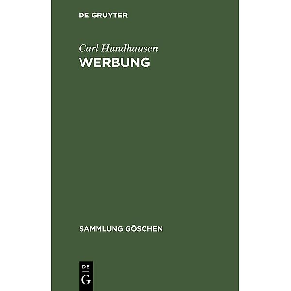 Werbung / Sammlung Göschen Bd.1231, Carl Hundhausen