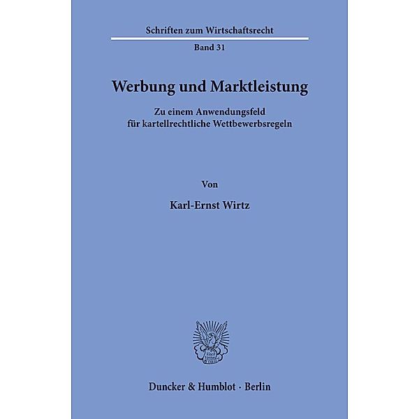 Werbung und Marktleistung., Karl-Ernst Wirtz