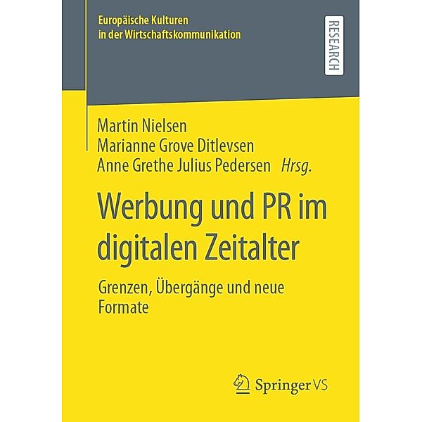 Werbung und PR im digitalen Zeitalter / Europäische Kulturen in der Wirtschaftskommunikation Bd.34