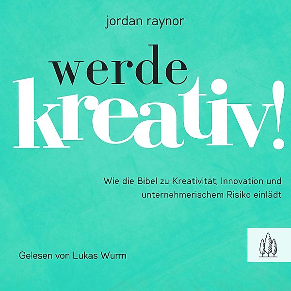 Werde kreativ!, Jordan Raynor