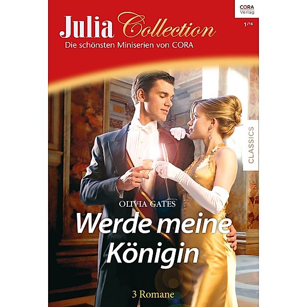 Werde meine Königin / Julia Collection Bd.89, Olivia Gates