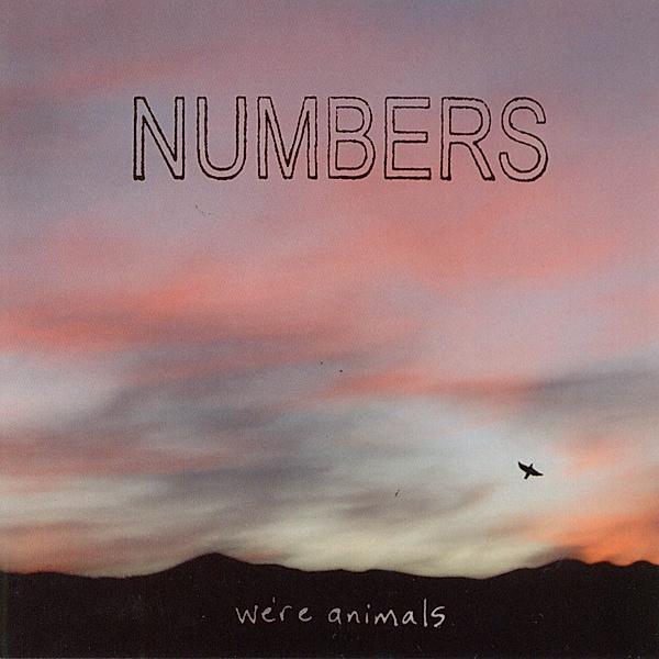 We'Re Animals, Numbers