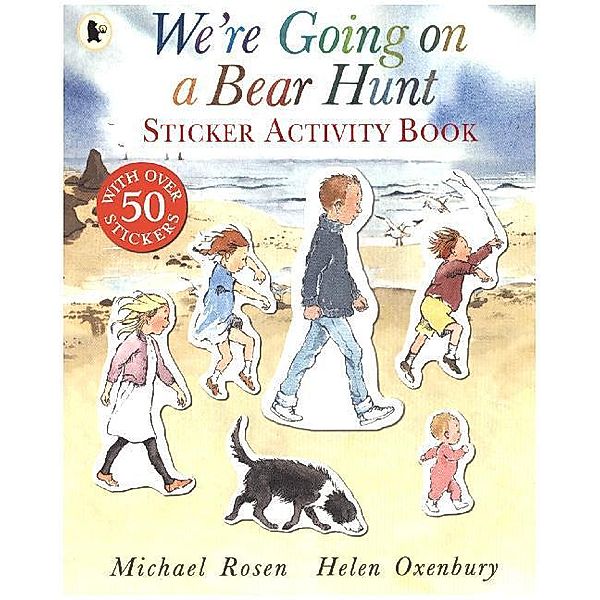 We're Going on a Bear Hunt Sticker Activity Book, Helen Oxenbury, Michael Rosen