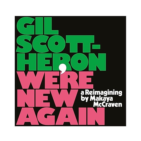 We'Re New Again-A Reimagining By Makaya Mccraven, Gil Scott-Heron