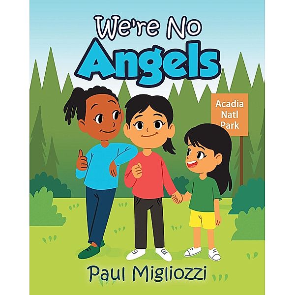 We're No Angels / Page Publishing, Inc., Paul Migliozzi