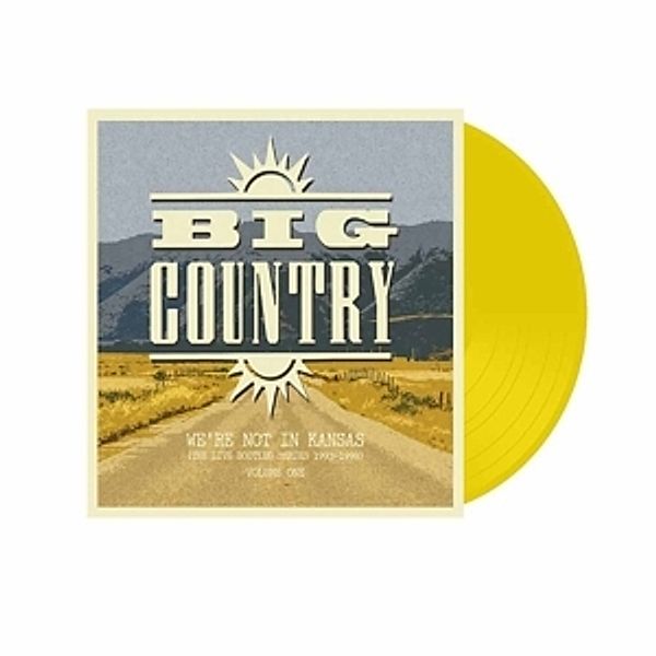 We'Re Not In Kansas Vol.1 (Vinyl), Big Country