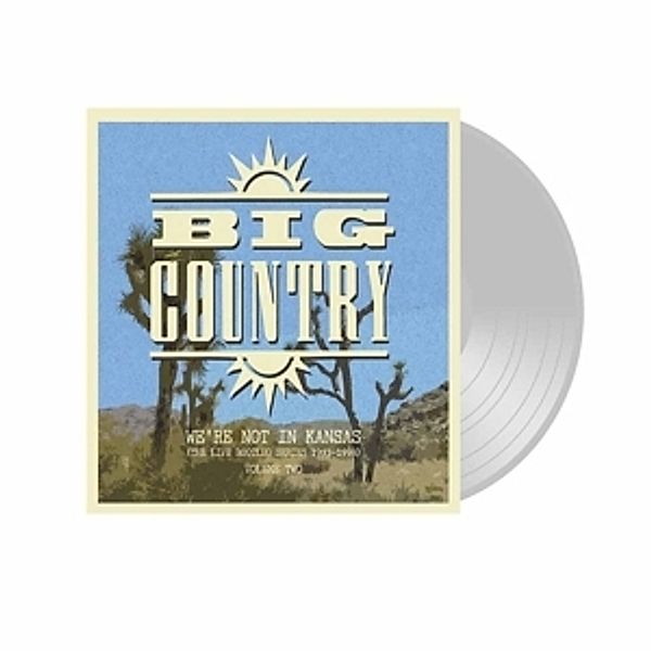 We'Re Not In Kansas Vol.2 (Vinyl), Big Country