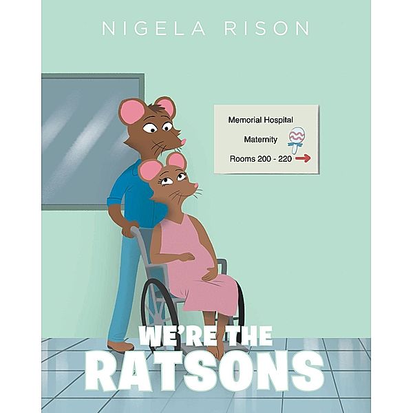 We're the Ratsons, Nigela Rison