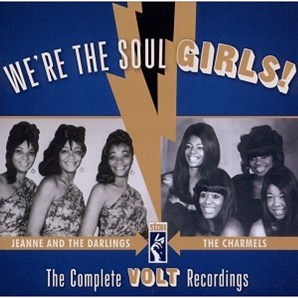 We'Re The Souls Girls, Jeanne And The Darlings, The Charmels