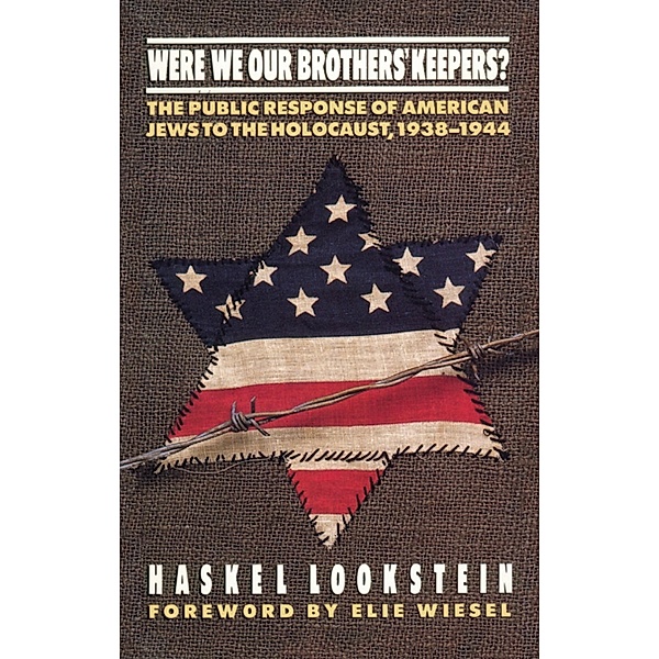 Were We Our Brothers' Keepers?, Haskel Lookstein
