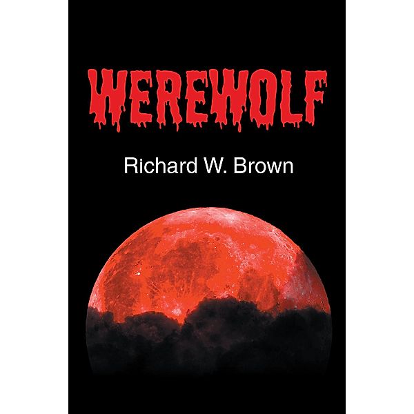 Werewolf, Richard W. Brown