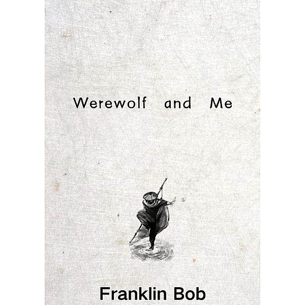Werewolf, Franklin Bob