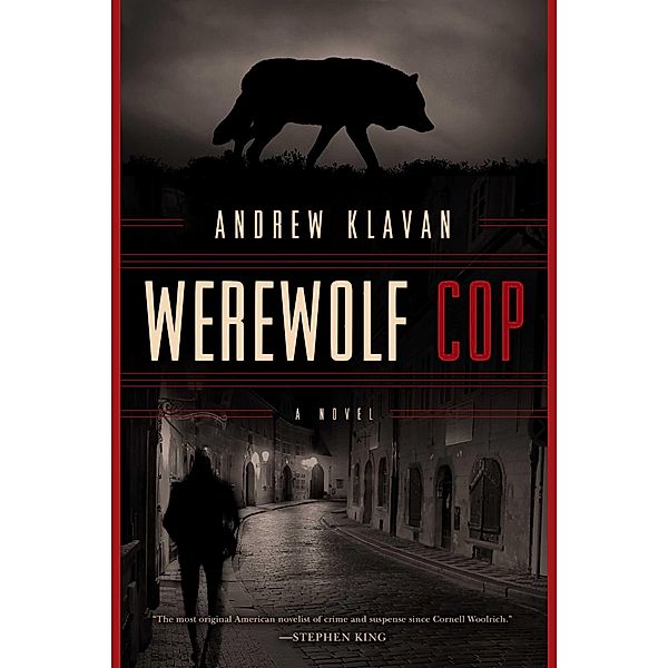 Werewolf Cop, Andrew Klavan