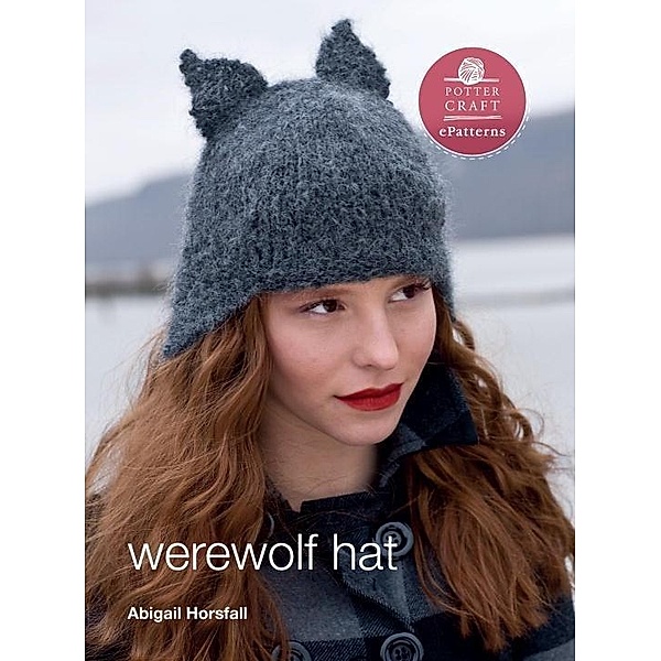 Werewolf Hat / Potter Craft ePatterns, Abigail Horsfall