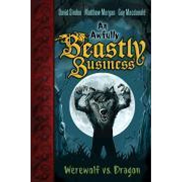 Werewolf versus Dragon, David Sinden, Matthew Morgan, Guy Macdonald