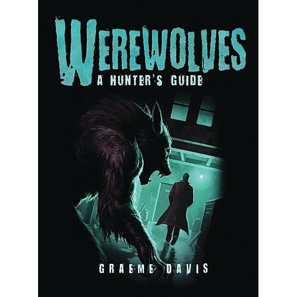 Werewolves, Graeme Davis