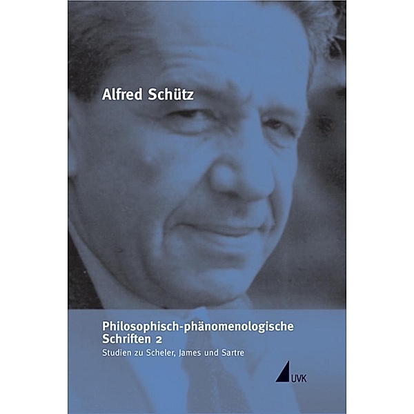 Werkausgabe (ASW): Bd.3/2 Philosophisch-phänomenologische Schriften, Alfred Schütz