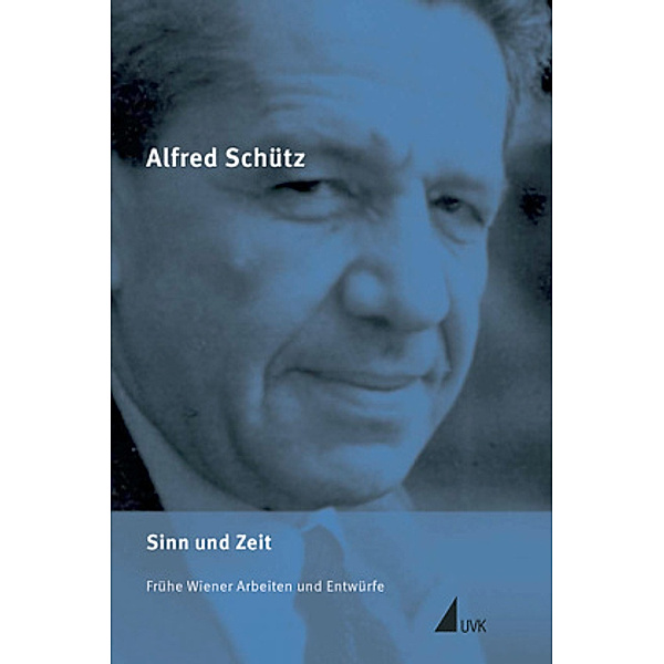 Werkausgabe (ASW): Volumen II Sinn und Zeit, Alfred Schütz