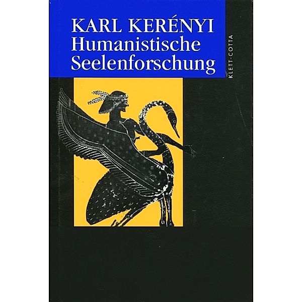 Werkausgabe / Humanistische Seelenforschung (Werkausgabe)