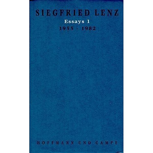 Werkausgabe in Einzelbänden / BD 19 / Werkausgabe in Einzelbänden / Essays 1.Tl.1, Siegfried Lenz