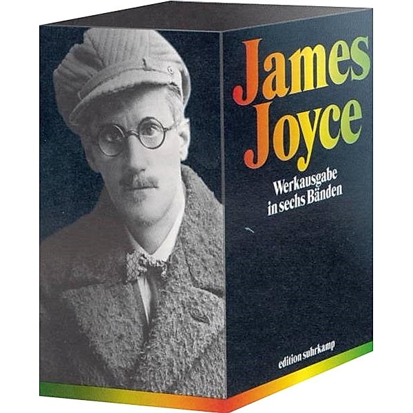 Werkausgabe in sechs Bänden in der edition suhrkamp, 6 Teile, James Joyce