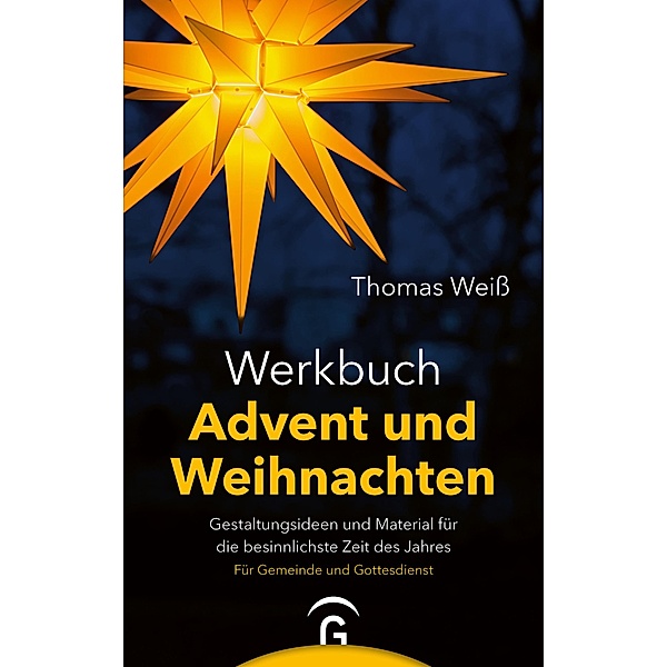 Werkbuch Advent und Weihnachten, Thomas Weiss