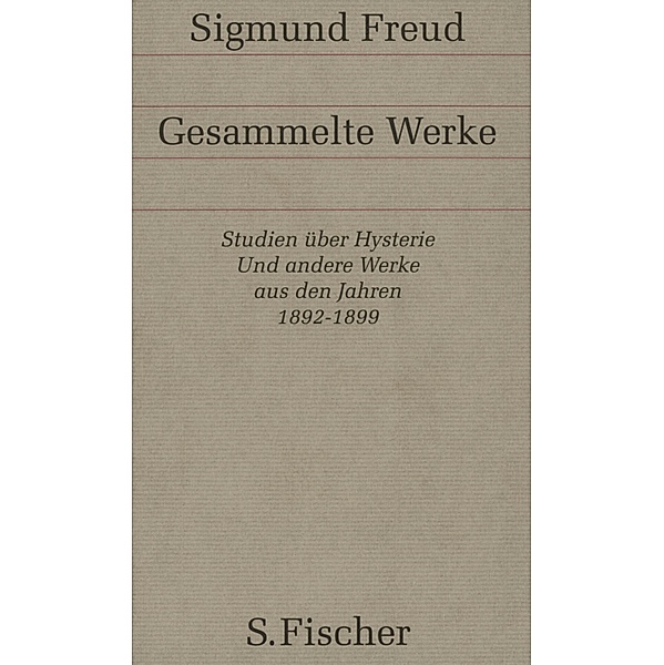 Werke 01: Werke aus den Jahren 1892-1899, Sigmund Freud