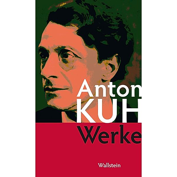 Werke, Anton Kuh