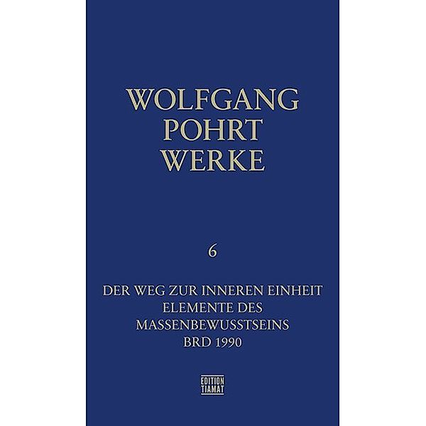 Werke Band 6, Wolfgang Pohrt