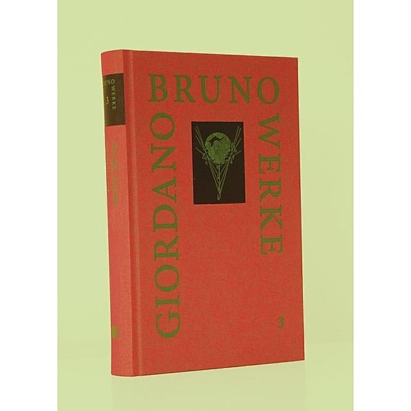 Werke: Bd. 6 Bruno, G: Werke 6, Giordano Bruno