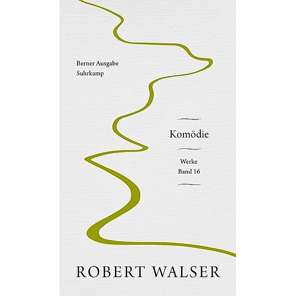 Werke. Berner Ausgabe, Robert Walser