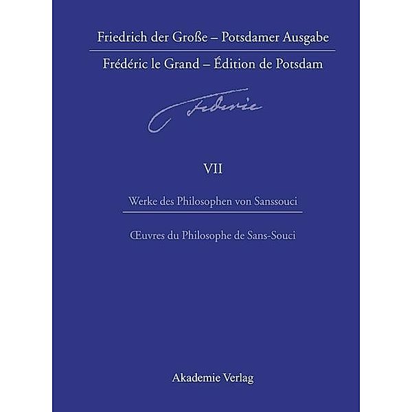 Werke des Philosophen von Sanssouci / Oeuvres du Philosophe de Sans-Souci