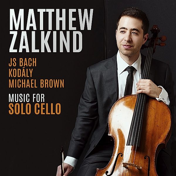 WERKE FÜR CELLO, Matthew Zalkind