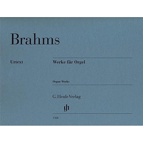 Werke für Orgel, Johannes Brahms - Werke für Orgel