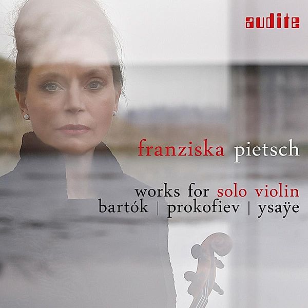 Werke Für Violine Solo, Béla Bartók, Sergej Prokofjew, Eugène Ysaye