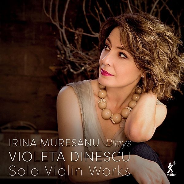 Werke Für Violine Solo, Irina Muresanu