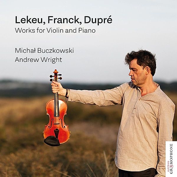 Werke für Violine und Klavier, Michal Buczkowski, Andrew Wright