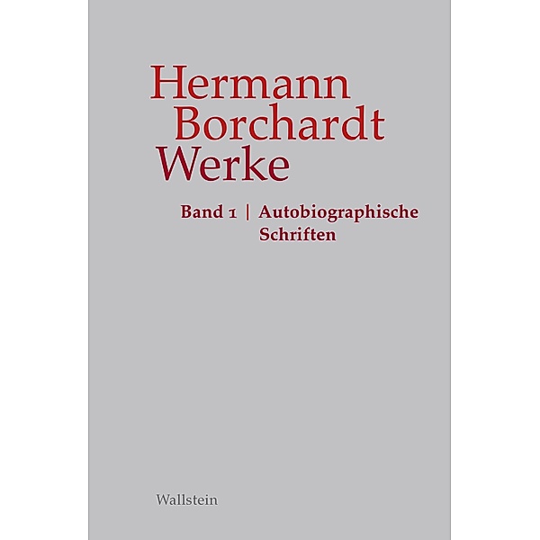 Werke / Hermann Borchardt. Werke Bd.1, Hermann Borchardt