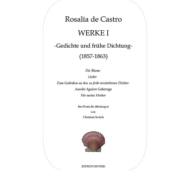 Werke I, Rosalía de Castro