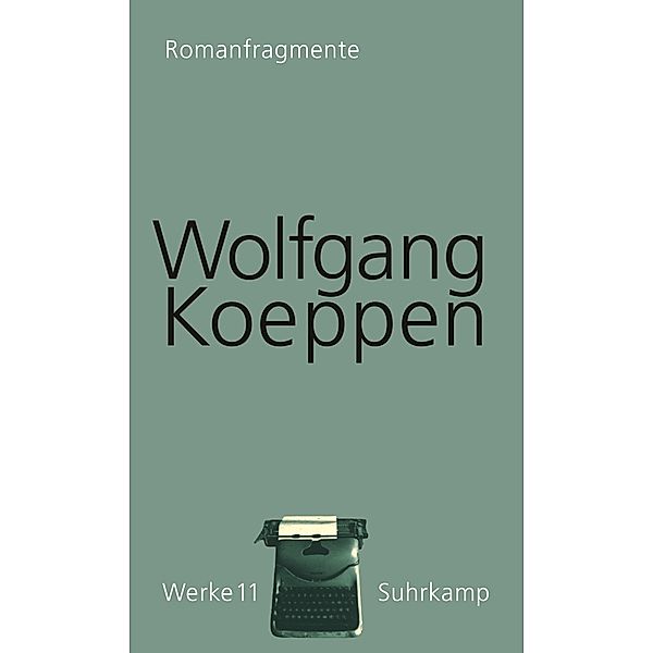 Werke in 16 Bänden, Wolfgang Koeppen