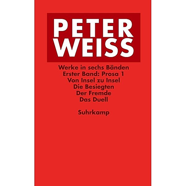 Werke in sechs Bänden, Peter Weiss