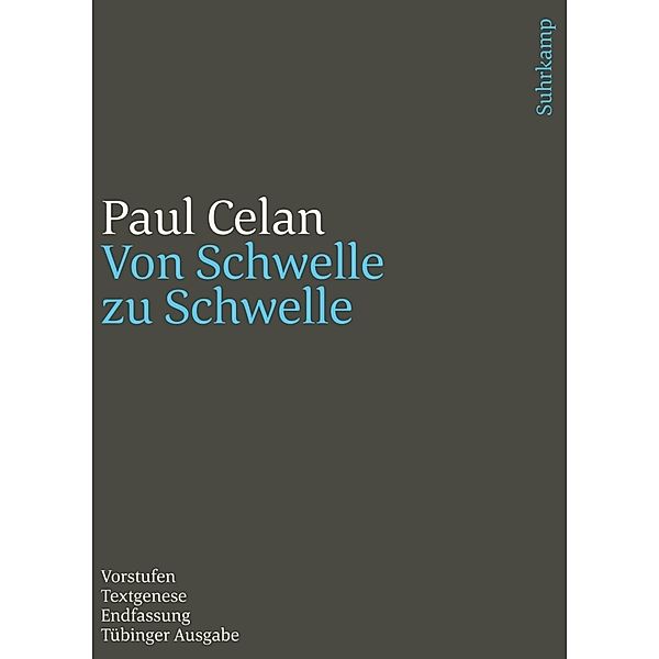 Werke. Tübinger Ausgabe, Paul Celan