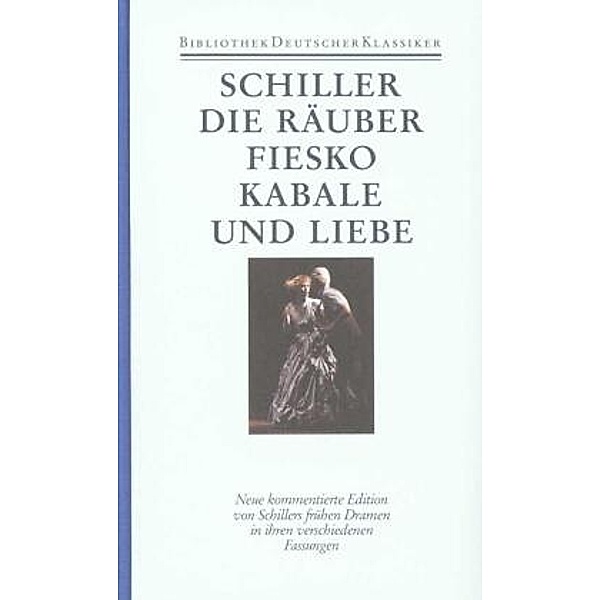Werke und Briefe: 2 Dramen, Friedrich Schiller